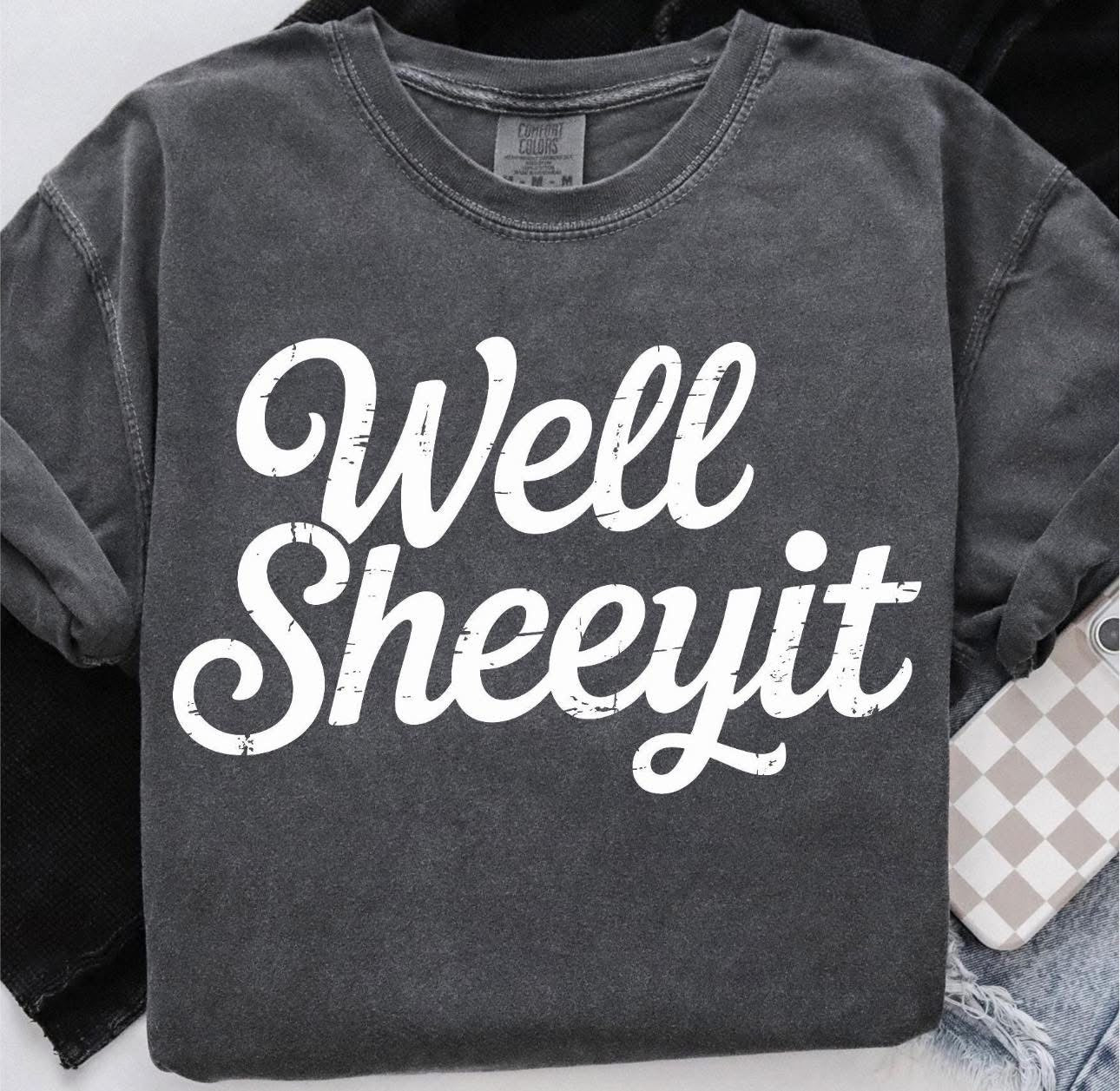 Well Sheeyit