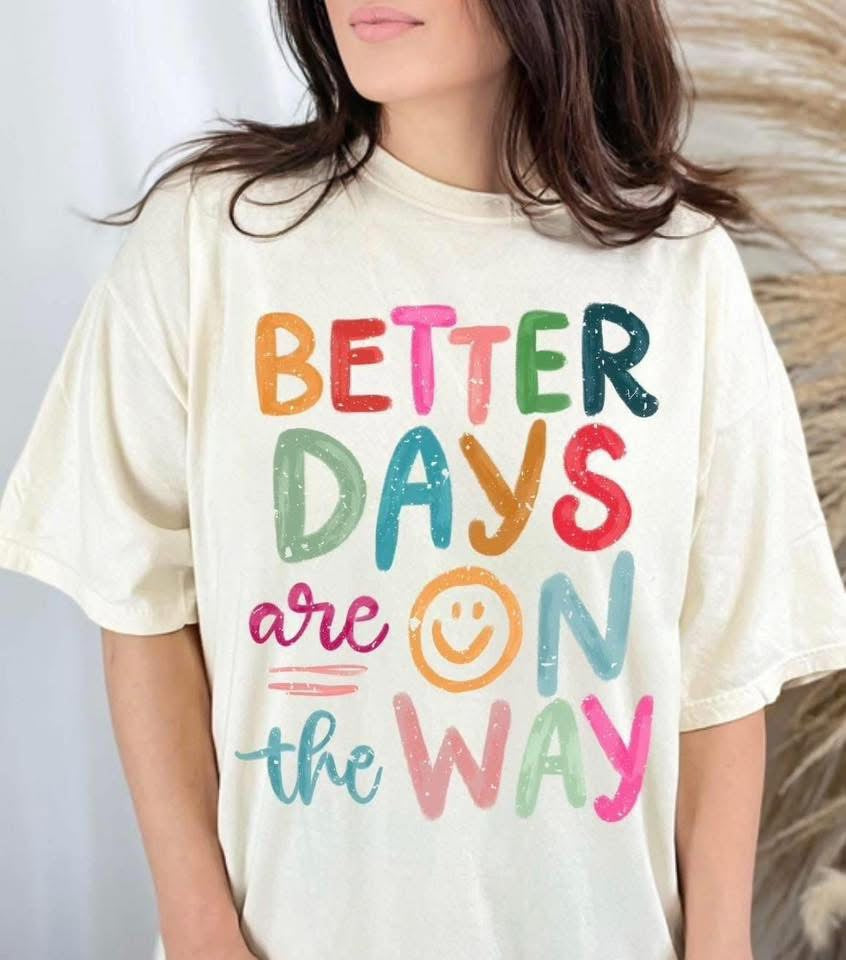 Better Days > SALE!
