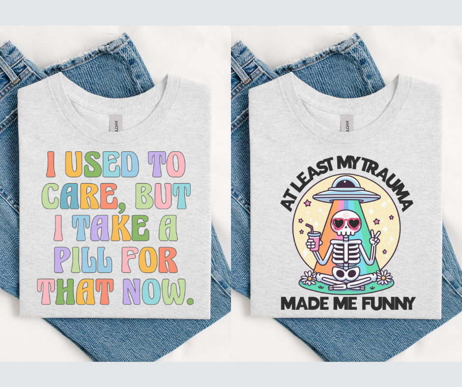 Used to Care/Trauma made me funny