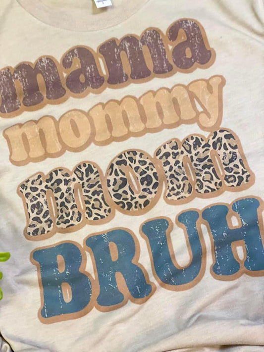 Mama Mommy Mom Bruh