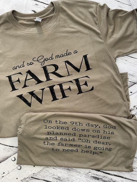 And so God made a Farm Wife