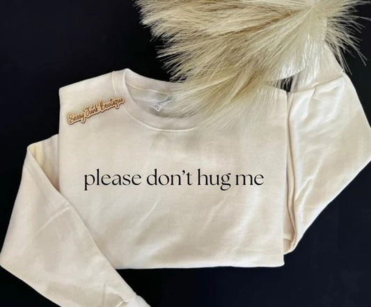 Please Don't Hug Me