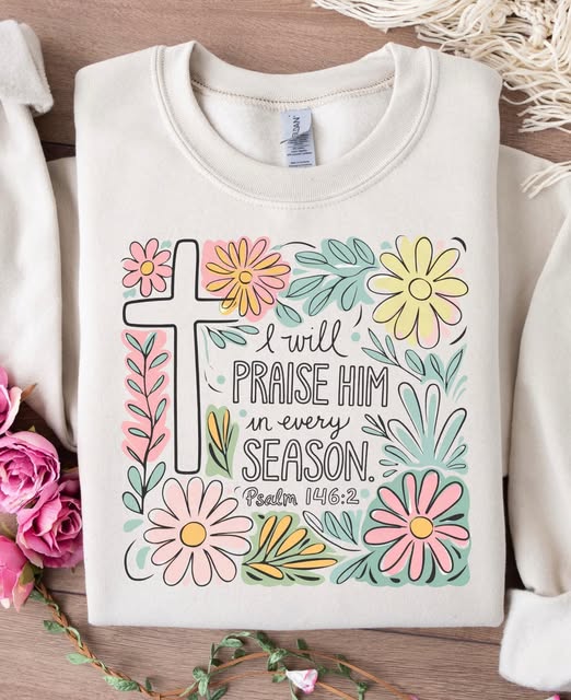 I Will Praise Him