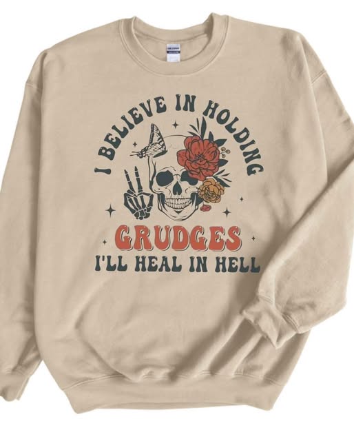 I Believe in Holding Grudges