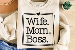 Wife Mom Boss