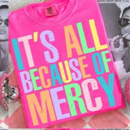 It's All Because of Mercy