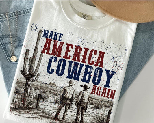 Make America Cowboy Again