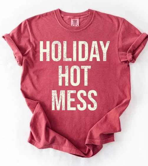 Holiday Hot Mess