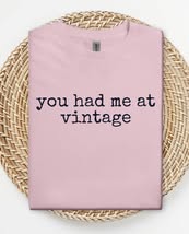 You Had Me at Vintage