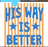 His Way is Better (Jesus Fan Bundle)