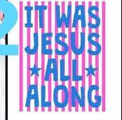 It Was Jesus All Along (Jesus Fan Bundle)