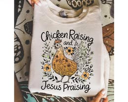 Chicken Raising and Jesus Praising