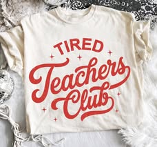 Tired Teacher Club