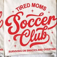 Tired Moms Soccer Club