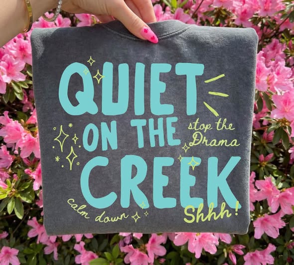 Quiet on the Creek