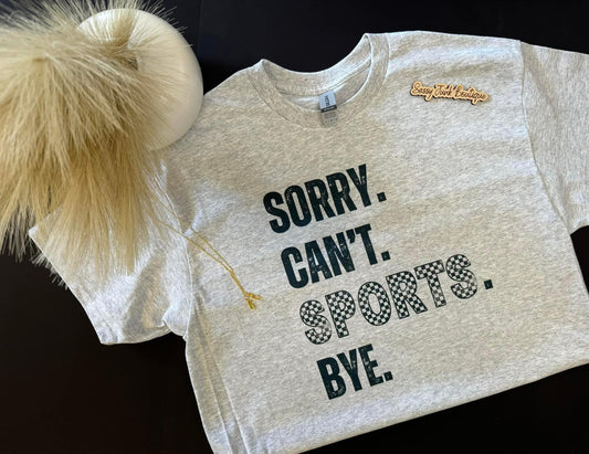 Sorry. Can’t. Sports. Bye. > SALE!