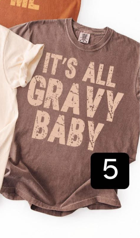 It’s all gravy baby