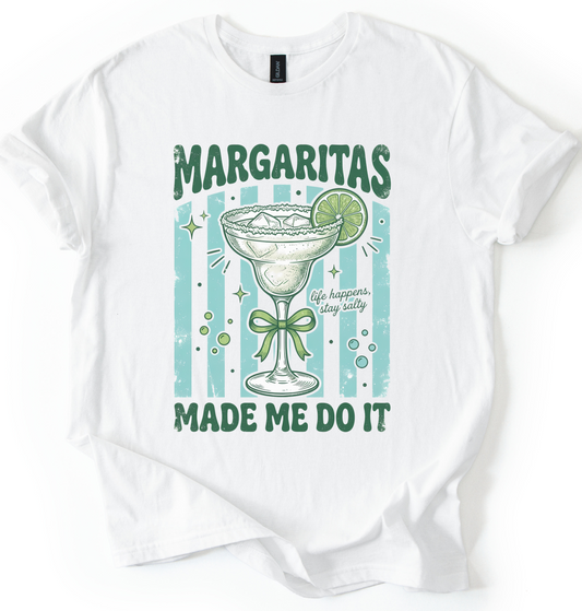 Margaritas Made Me Do It