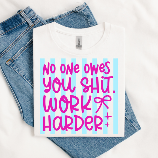 No One Owes You