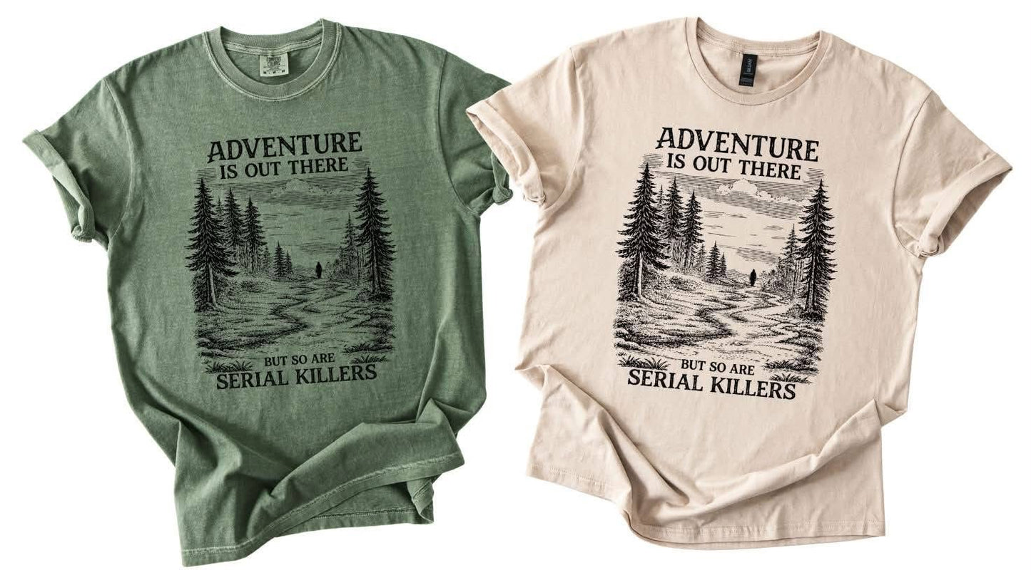 Adventure is Out There