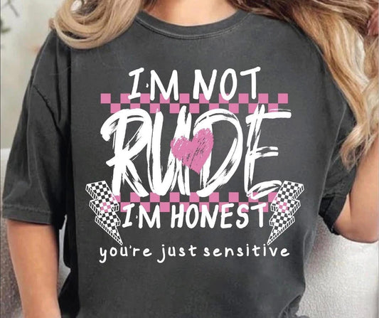 I’m not Rude