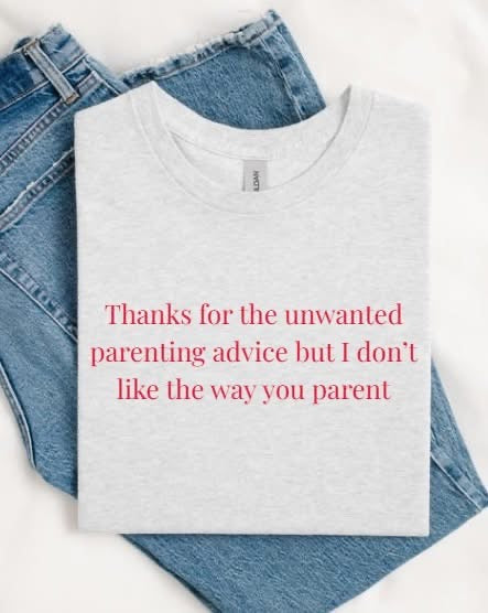 Unwanted Parenting Advice