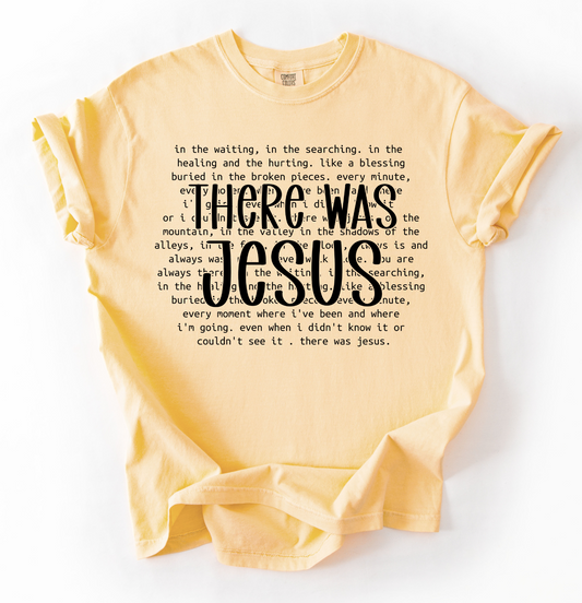There Was Jesus