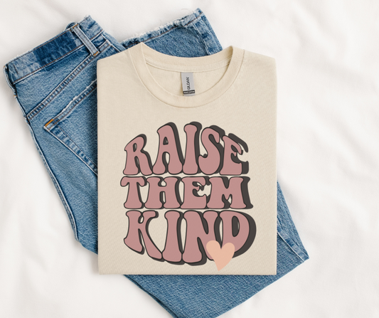 Raise them Kind