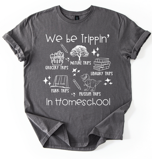 We be Trippin'
