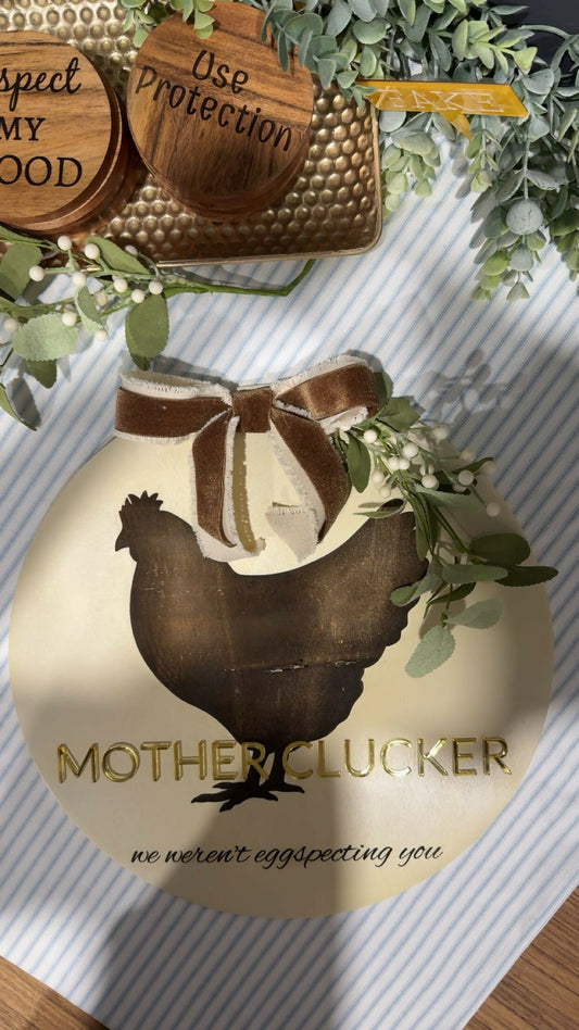 Mother Clucker